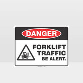 Custom Design Sign,Forklift Traffic Be Alert Sign